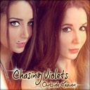 Chasing Violets - Outside Heaven