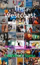 The Westcoast Bible 1