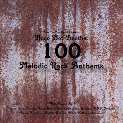 Nooo Not Another 100 Melodic Rock Anthems (CD 3) (2016)